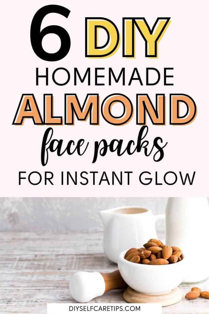 The best homemade diy almond face packs for glowing skin. Natural almond face masks for bright skin. Use these 7 homemade diy almond face mask for bright skin. Use these almond face packs for instant results. Diy skin care tips. 