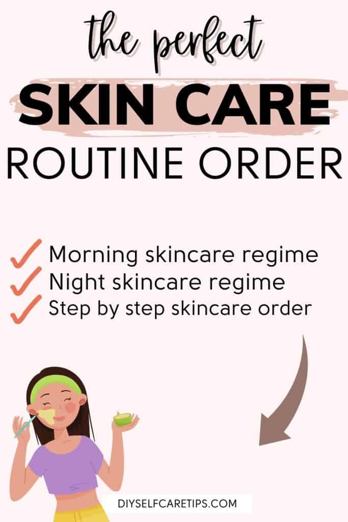 Skincare routine order. The step by step correct order to apply skincare products. Learn how to follow skincare regime easily. Easy skincare routine steps. 