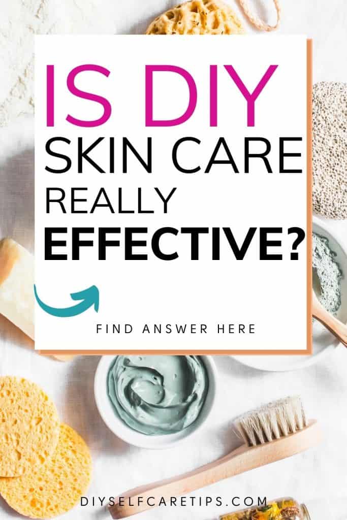 Is DIY skin care effective? Does diy skin care work? Find out answers here. Diy skin care tips.